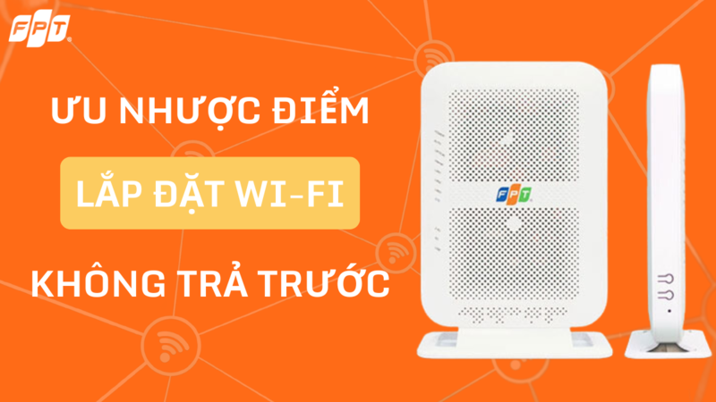 huong-dan-lap-wi-fi-khong-can-tra-truoc-6-thang1.png