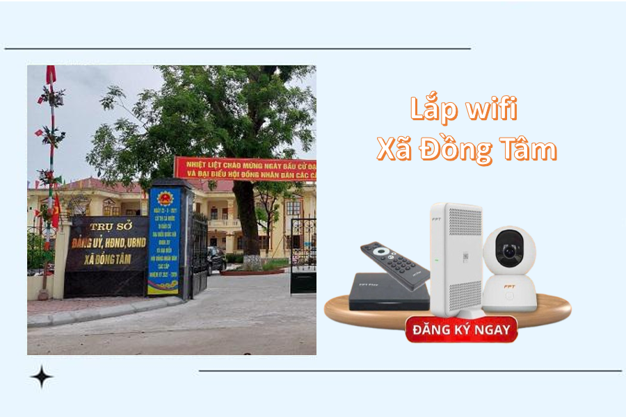Lắp wifi Xã Đồng Tâm
